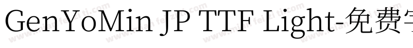 GenYoMin JP TTF Light字体转换